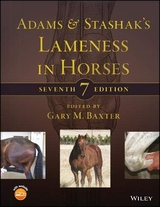 Adams and Stashak's Lameness in Horses - Baxter, Gary M.