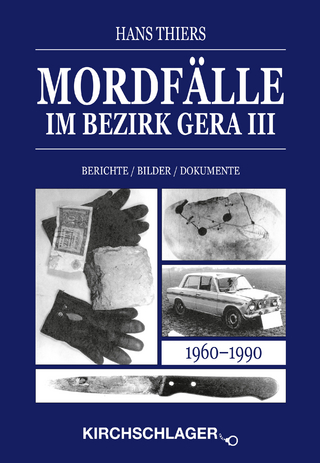 Mordfälle im Bezirk Gera III - Hans Thiers