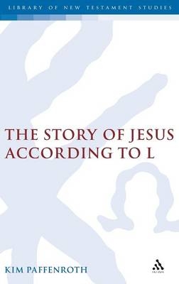 Story of Jesus According to L - Paffenroth Kim Paffenroth