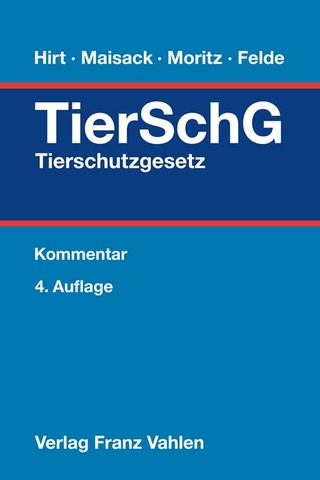 TierSchG - Almuth Hirt; Christoph Maisack; Johanna Moritz