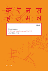 Einführung in die Devanagari-Schrift anhand des Hindi - Götz Hindelang