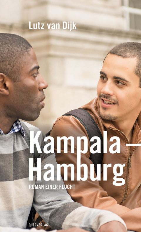 Kampala – Hamburg - Lutz Van Dijk