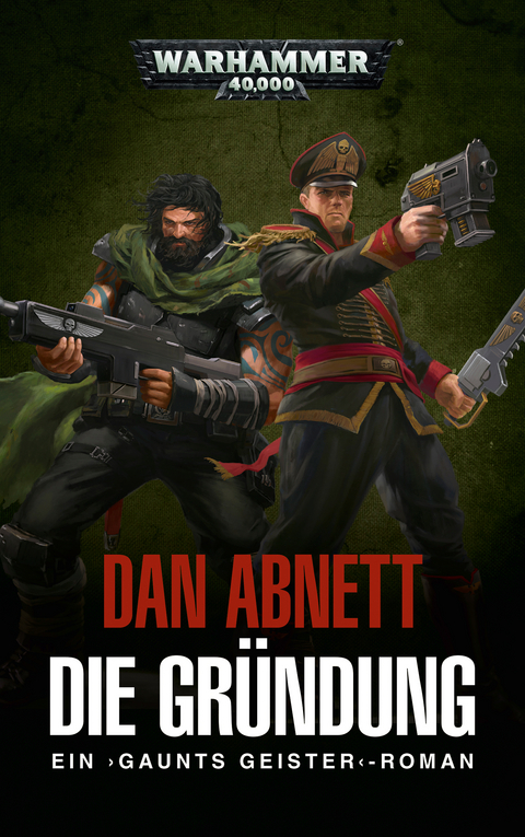 Warhammer 40.000 - Die Gründung - Dan Abnett