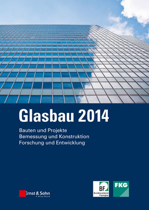 Glasbau 2014 - Bernhard Weller; Silke Tasche