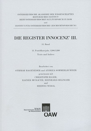 Die Register Innocenz`III. 11. Band - Othmar Hageneder; Andrea Sommerlechner