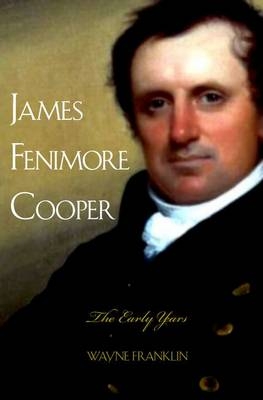 James Fenimore Cooper - Franklin Wayne Franklin