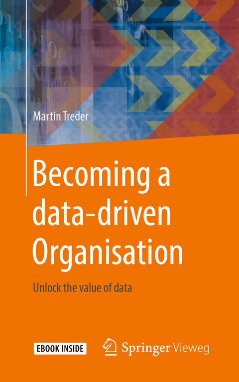 Becoming a data-driven Organisation - Martin Treder