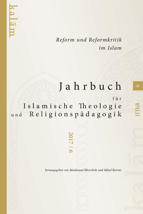 Jahrbuch für Islamische Theologie und Religionspädagogik - Band 6/2017 - 