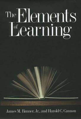 Elements of Learning - Cannon Harold C. Cannon; Banner James M. Banner