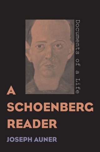 Schoenberg Reader - Auner Joseph Auner