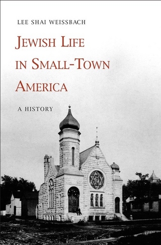 Jewish Life in Small-Town America - Weissbach Lee Shai Weissbach
