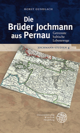 Jochmann-Studien / Die Brüder Jochmann aus Pernau - Horst Gundlach
