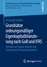 Grundsätze ordnungsmäßiger Eigenkapitalbilanzierung nach GoB und IFRS - Christoph Schober