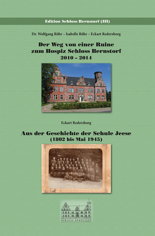 Der Weg von einer Ruine zum Hospiz Schloss Bernstorf - Wolfgang Dr. Röhr