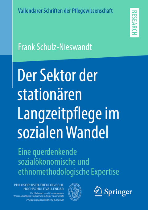Der Sektor der stationären Langzeitpflege im sozialen Wandel - Frank Schulz-Nieswandt