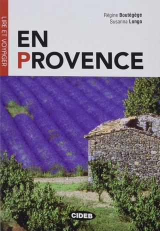 En Provence - Régine Boutégège; Susanna Longo