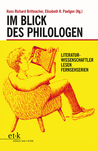 Im Blick des Philologen - Hans Richard Brittnacher; Elisabeth K. Paefgen