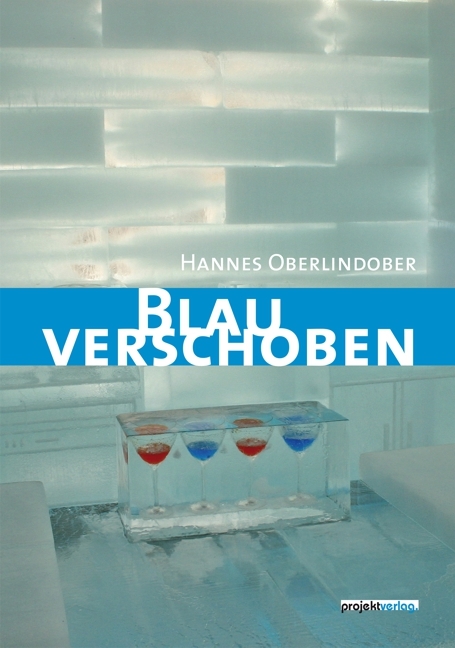 Blauverschoben - Hannes Oberlindober
