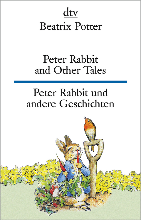 Peter Rabbit and Other Tales Peter Hase und andere Geschichten - Beatrix Potter