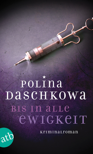 Bis in alle Ewigkeit - Polina Daschkowa