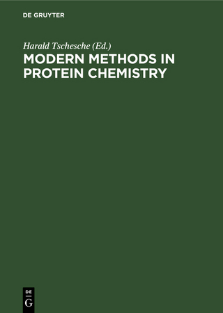 Modern Methods in Protein Chemistry / Modern methods in protein chemistry - Harald Tschesche