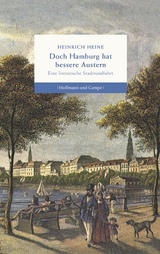 Doch Hamburg hat bessere Austern - Heinrich Heine