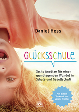 Glücksschule - Daniel Hess