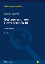 Besteuerung von Unternehmen III - Scheffler, Wolfram