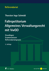 Fallrepetitorium Allgemeines Verwaltungsrecht mit VwGO - Thorsten Ingo Schmidt
