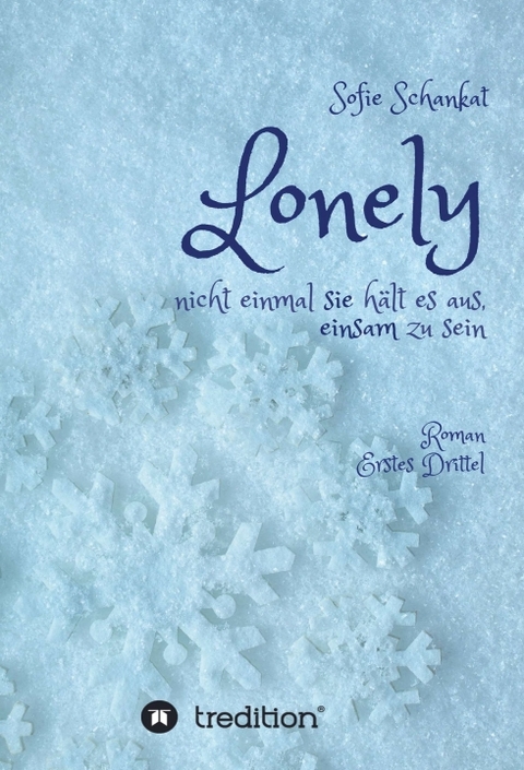 Lonely - Sofie Schankat