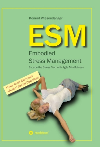 ESM-Embodied Stress Management - Konrad Wiesendanger