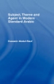Subject, Theme and Agent in Modern Standard Arabic - Hussein Abdul-Raof