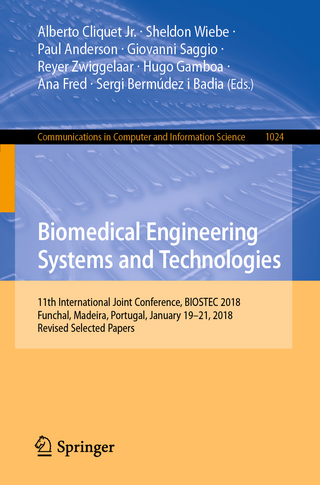 Biomedical Engineering Systems and Technologies - Alberto Cliquet jr.; Sheldon Wiebe; Paul Anderson; Giovanni Saggio; Reyer Zwiggelaar; Hugo Gamboa; Ana Fred; Sergi Bermúdez i Badia