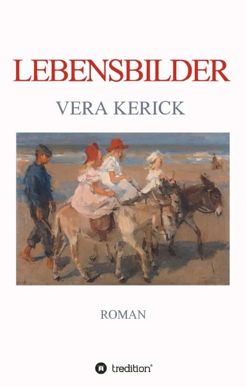 Lebensbilder - Vera Kerick
