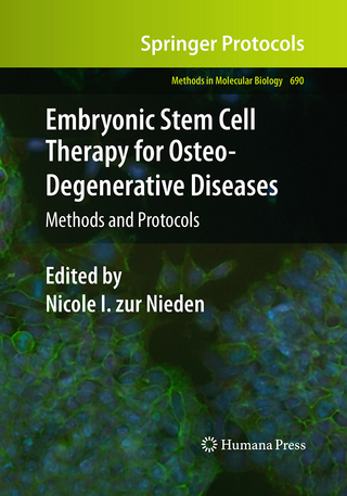 Embryonic Stem Cell Therapy for Osteo-Degenerative Diseases - Nicole I. Nieden