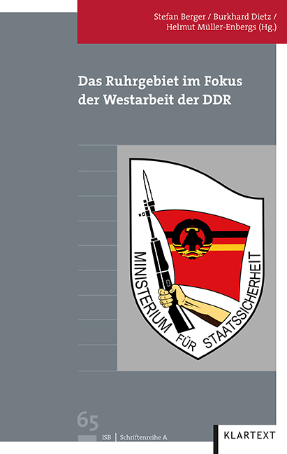Das Ruhrgebiet im Fokus der Westarbeit der DDR - 