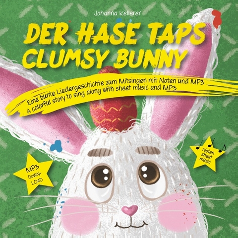 Der Hase Taps / Clumsy Bunny - Johanna Kellerer
