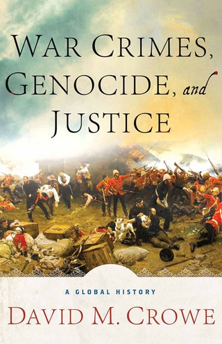 War Crimes, Genocide, and Justice - D. Crowe
