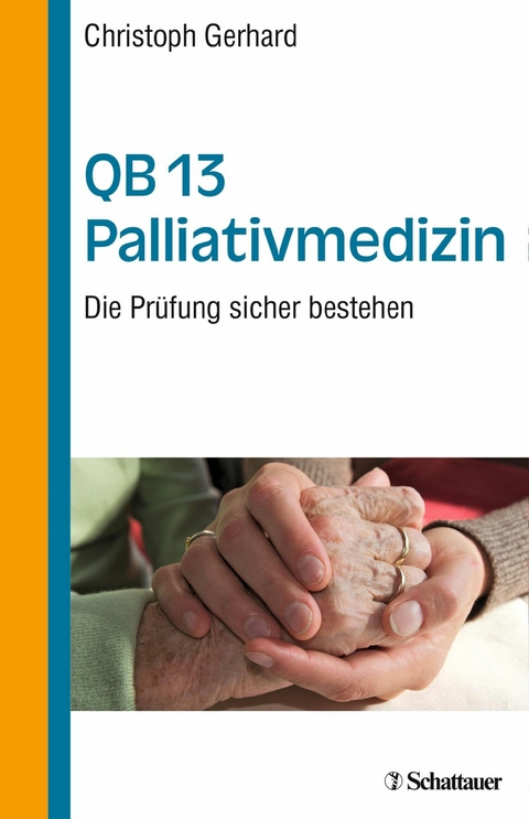 QB 13 Palliativmedizin - Christoph Gerhard, Frerk Meyer