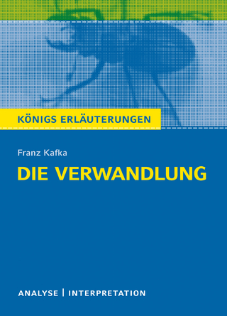 Die Verwandlung von Franz Kafka. Königs Erläuterungen. - Volker Krischel; Franz Kafka