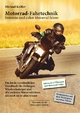 Motorrad-Fahrtechnik: Souverän und sicher Motorrad fahren