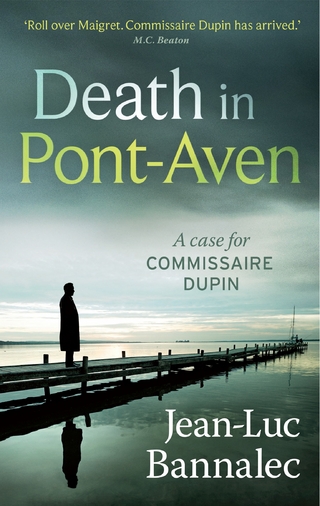 Death in Pont-Aven - Jean Luc Bannalec; Jean-Luc Bannalec