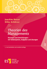 Theorien des Managements - Reese, Joachim; Schätzer, Silke