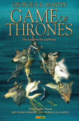 Game of Thrones - Das Lied von Eis und Feuer, Bd. 1 - George R. R. Martin; Daniel Abraham