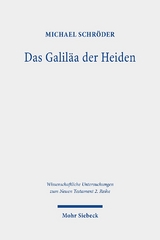 Das Galiläa der Heiden - Michael Schröder