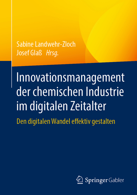 Innovationsmanagement der chemischen Industrie im digitalen Zeitalter - 