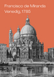 Venedig, 1785: Ein Reisebericht