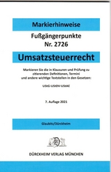 UMSATZSTEUERRECHT Dürckheim-Markierhinweise/Fußgängerpunkte für das Steuerberaterexamen 2021 - Glaubitz, Thorsten; Dürckheim, Constantin