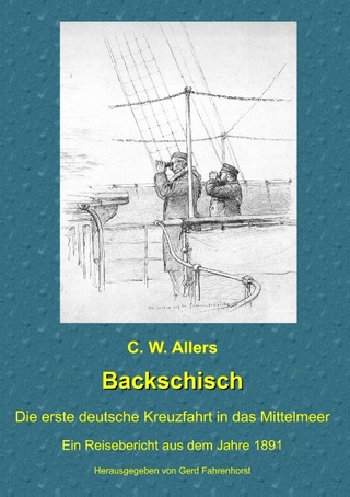 Backschisch - C. W. Allers; Gerd Fahrenhorst
