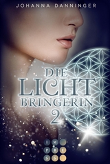 Die Lichtbringerin 2 - Johanna Danninger